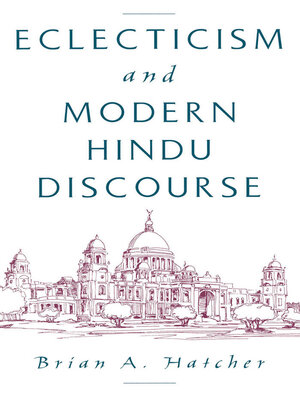 cover image of Eclecticism and Modern Hindu Discourse